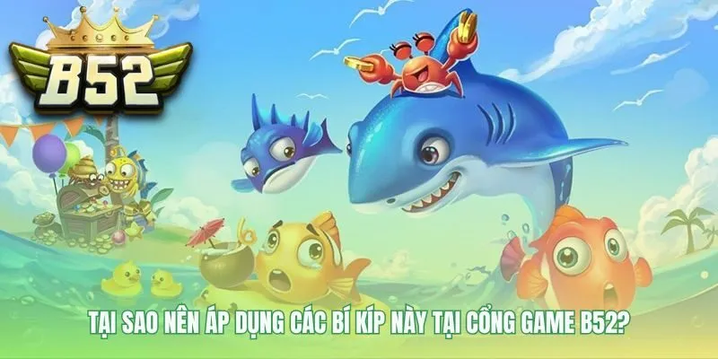 Tiết lộ kho tàng chiến thuật giúp bạn làm chủ cuộc chơi