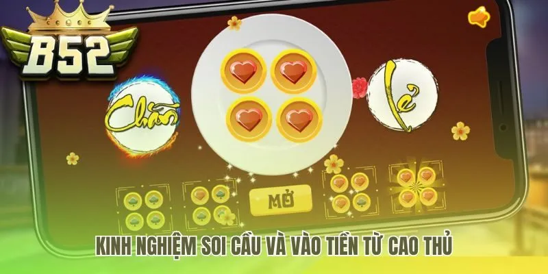 Chiến thuật soi cầu và quản lý vốn từ chuyên gia